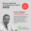 L'Associació Espanyola Contra el Càncer presenta les seves Ajudes en Recerca i l'adjudicació de l'Ajuda a l'Investigador 2022, per un import de 200.000 euros, al Dr. Ramón María Rodríguez