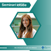 Seminari IdISBa. Cristina Adrover Jaume «Bionanosensors for the detection of pathogens and biomarkers of infection using paper-based assays»