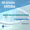 200 investigadors participen a les VIII jornades de l’IdISBa, amb el lema «cap a la investigació en medicina de precisió»