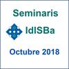 Seminaris IdISBa per al mes d'octubre