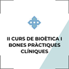II Curs IdISBa de Bioètica i Bones Pràctiques Clíniques per a Investigadors