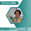 Seminari IdISBa. Aina Huguet Torres «Efectos del ámbito de exposición y las medidas de protección individual en la transmisión del SARS-CoV-2»