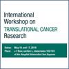 Inscripciones para el International Workshop on Translational  Cancer Research
